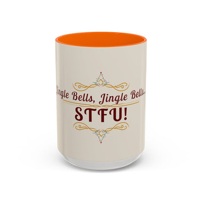 "Jingle Bells... STFU" Holiday Coffee Mug – Funny Christmas Ceramic Cup, Color Accent, Glossy & Durable