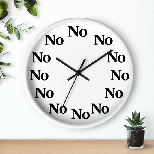 Funny Sarcastic Wall Clock – All Hours Say NO – Boutique 10” Clock for ADHD, Burnout & Passive Aggression Decor