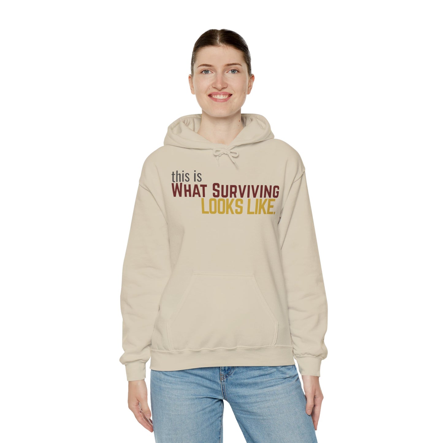 This Is What Surviving Looks Like Gildan Unisex Hoodie