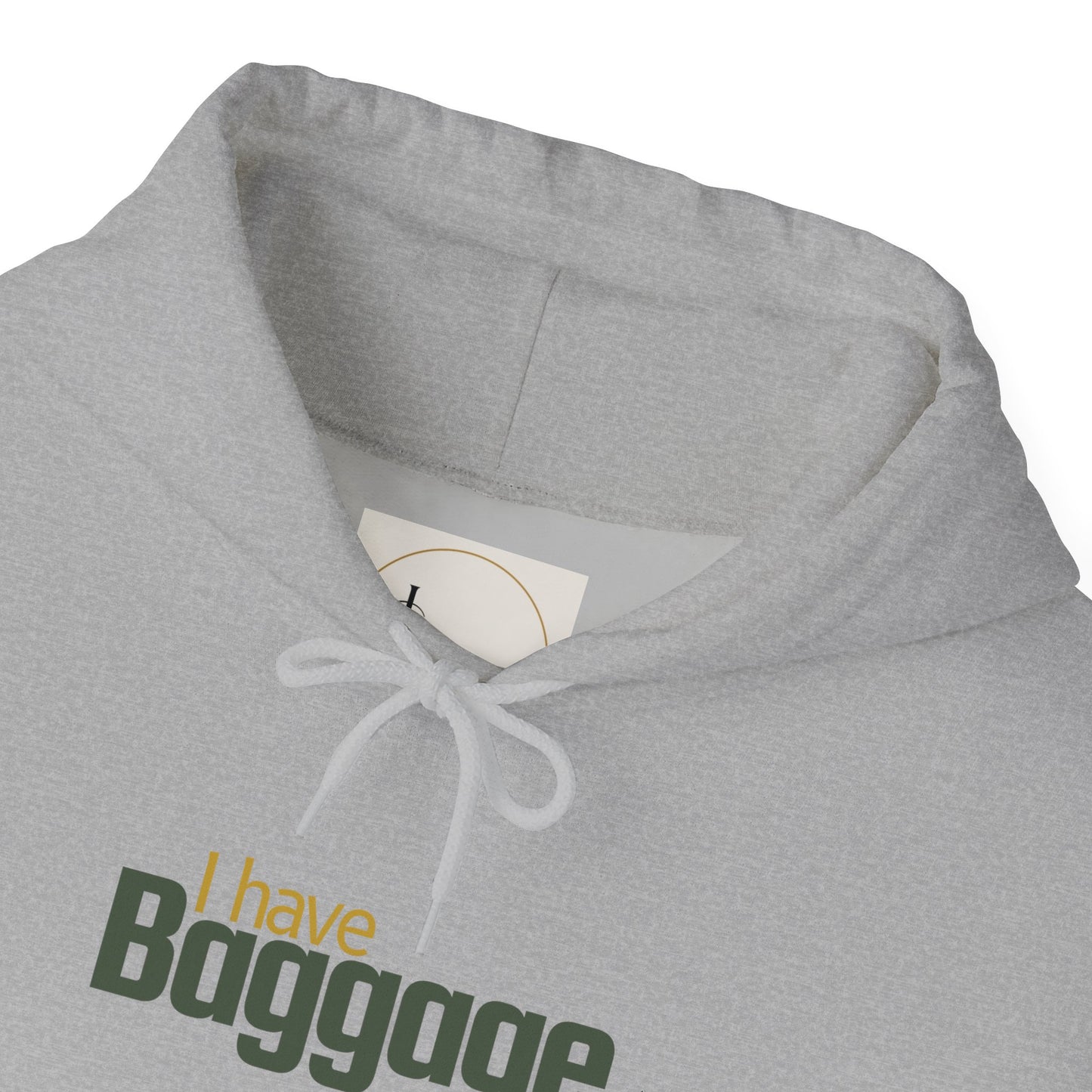 I Have Baggage Unisex Hoodie