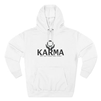 Karma Hoodie — “What Goes Around Comes Around” Minimalist Spiritual Quote Hoodie (Lane Seven Premium Fleece)