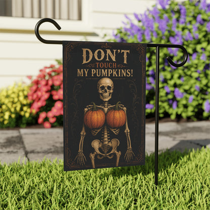 Halloween Garden Flag - "Don't Touch My Pumpkins" Skeleton Pumpkin Banner