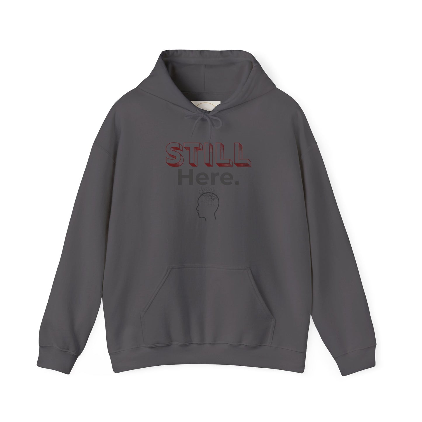 Still Here - Minimalist Unisex Hoodie