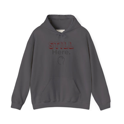 Still Here - Minimalist Unisex Hoodie