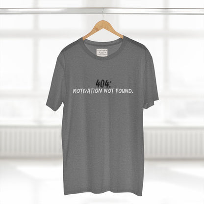 404 Motivation Not Found Funny Quote Tee – Premium AS Colour 5001 T-Shirt, Free Worldwide Shipping