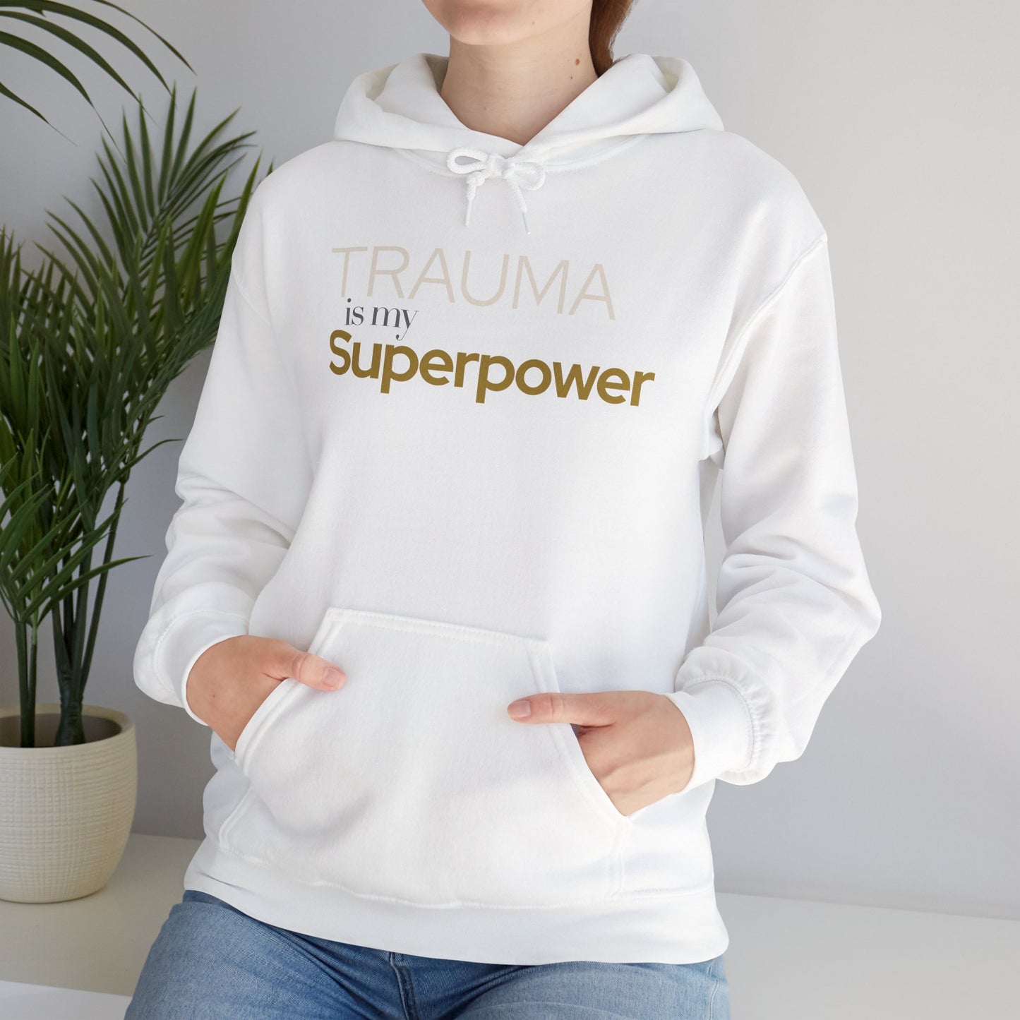 Trauma is my Superpower Gildan Unisex Hoodie