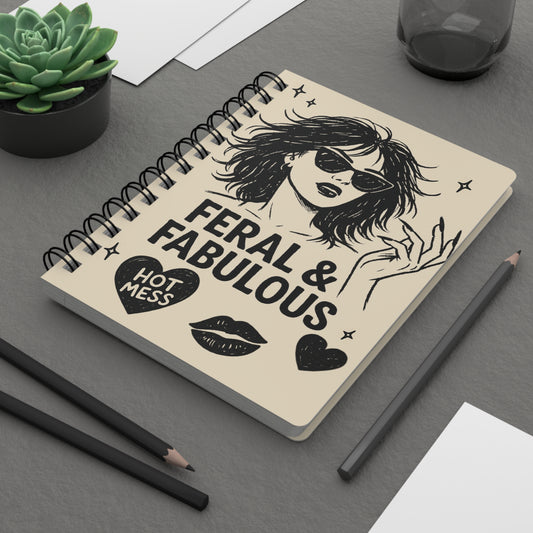 Feral & Fabulous Lined Spiral Notebook – Matte Hardcover Journal with Gloss Finish