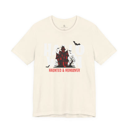Haunted & Hungover - Halloween Bella+Canvas Graphic Tee