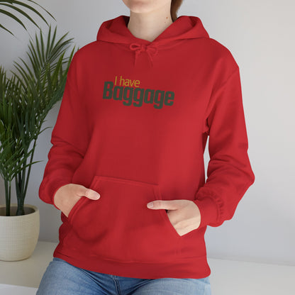 I Have Baggage Unisex Hoodie