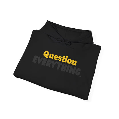 Question Everything. Gildan Unisex Hoodie