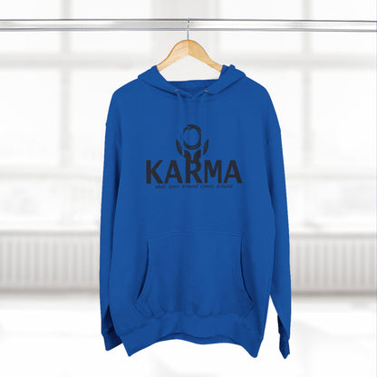 Karma Hoodie — “What Goes Around Comes Around” Minimalist Spiritual Quote Hoodie (Lane Seven Premium Fleece)