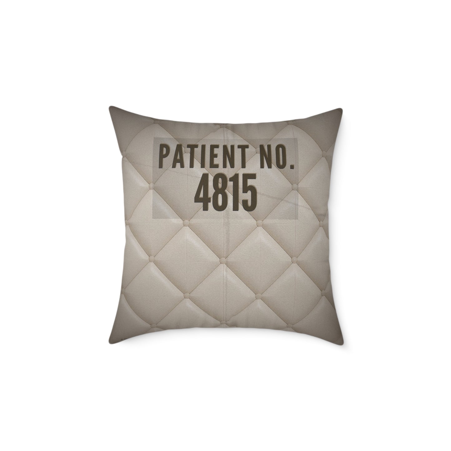 Asylum Humor Poly Canvas Throw Pillow — “I Couldn’t Keep the Jacket…” | Patient No. 4815 Back Print