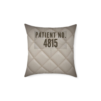 Asylum Humor Poly Canvas Throw Pillow — “I Couldn’t Keep the Jacket…” | Patient No. 4815 Back Print