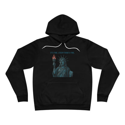 It’s Fine. Everything’s Fine. – Funny Patriotic Hoodie, Screaming Statue of Liberty, Boutique July 4th Streetwear