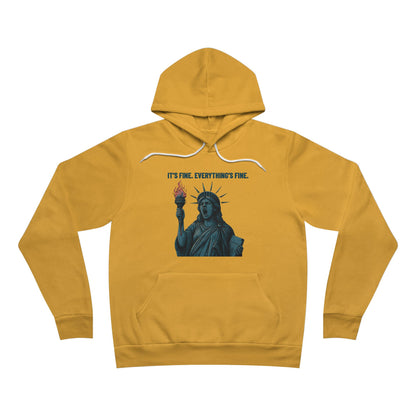 It’s Fine. Everything’s Fine. – Funny Patriotic Hoodie, Screaming Statue of Liberty, Boutique July 4th Streetwear