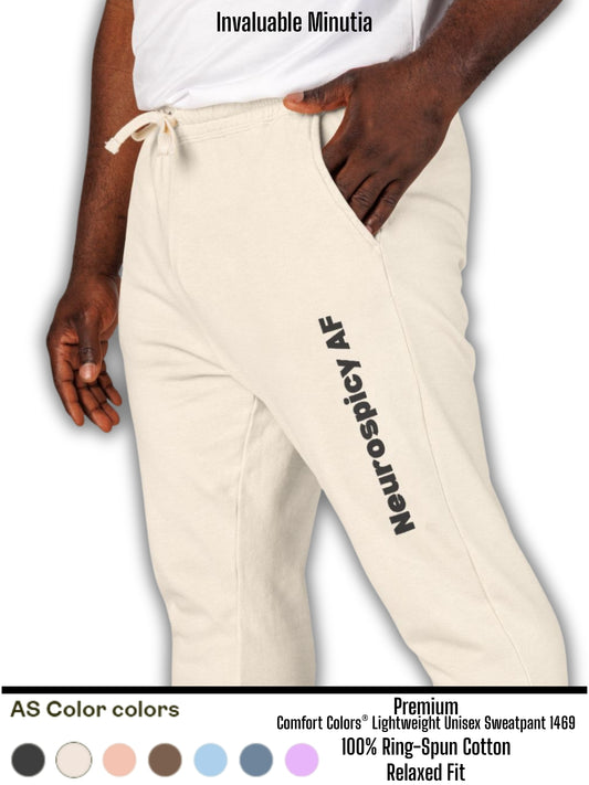 Neurospicy AF Sweatpants – Comfort Colors 1469 Unisex Fleece Joggers