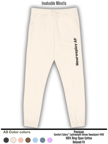 Neurospicy AF Sweatpants – Comfort Colors 1469 Unisex Fleece Joggers