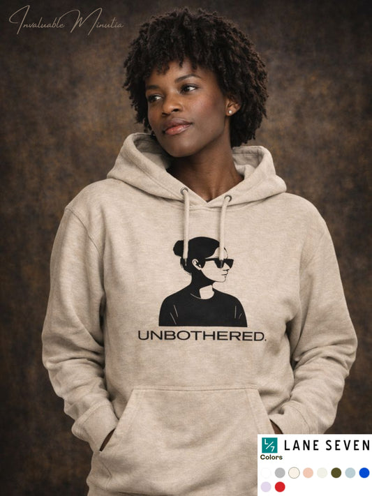 UNBOTHERED Unisex Premium Pullover Hoodie